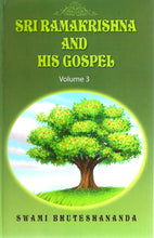 Sri Ramakrishna And His Gospel - Volume 3 [Hardcover] Swami Bhuteshananda