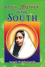 Holy Mother in the South [Paperback] Swami Prabhananda