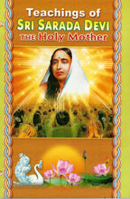 Teachings of Sri Sarada Devi, the Holy Mother Swami Vireswarananda