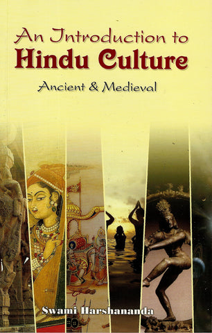 An Introduction to Hindu Culture [Paperback] Harshananda, Swami