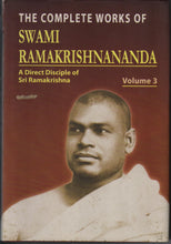 The Complete Works of Swami Ramakrishnananda - Vol. 3 A Compilation