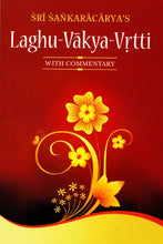 Laghu-Vakya-Vrtti [Paperback] Sri Sankaracarya