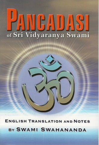 Pancadasi of Sri Vidyaranya Swami - English Swami Vidyaranya and Swami Swahananda