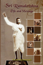 Sri Ramakrishna: Life and Message [Paperback] Swami Vijnanananda and Swami Vimhoananda