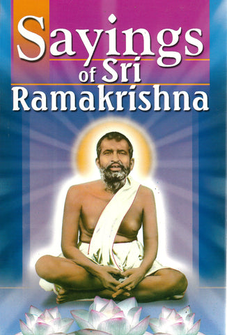 Sayings of Sri Ramakrishna [Paperback] Sri Ramakrishna