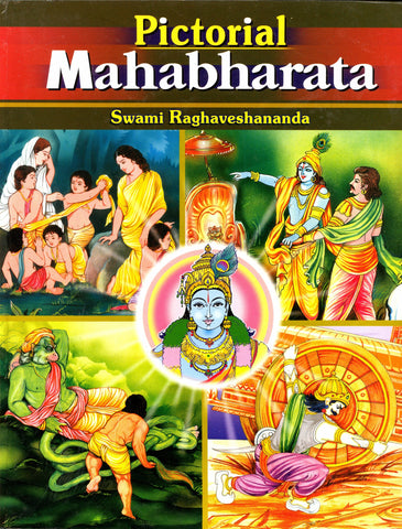 Pictorial Mahabharata Swami Raghaveshananda and Padmavasan