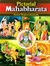 Pictorial Mahabharata Swami Raghaveshananda and Padmavasan