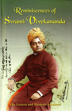 Reminiscences of Swami Vivekananda [Hardcover] An Anthology by his Eastern and Western Admirers