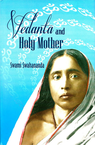 Vedanta and Holy Mother [Hardcover] Swami Swahananda