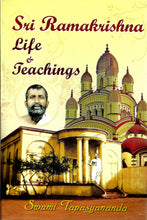 Sri Ramakrishna: Life and Teachings (An Interpretive Study) [Paperback]