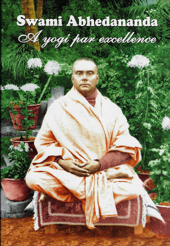 Swami Abhedananda: A Yogi Par Excellence [Hardcover] Swami Surarchitananda and Smt. Ruchira Mitra