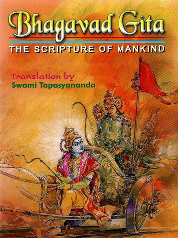 Bhagavad Gita: The Scriptures of Mankind - English [Paperback] Swami Tapasyananda
