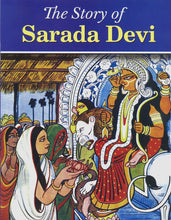 Story of Sarada Devi [Paperback] Swami Smaranananda and Biswarabjan Chakravarty